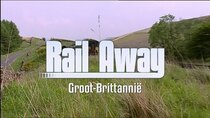 Rail Away - Episode 12 - United Kingdom (Leeds - Skipton - Hellifield – Settle – Dent...