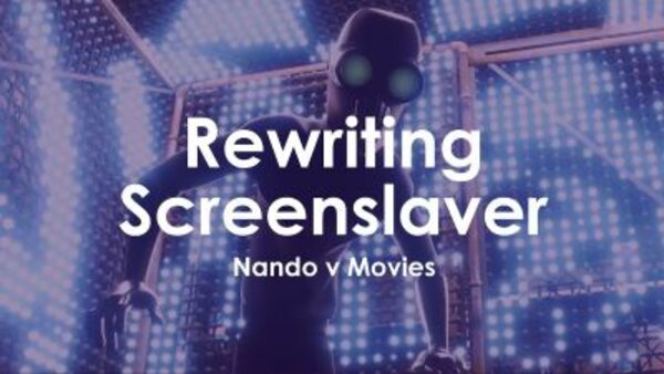 Nando V Movies - S2018E25 - Rewriting Screenslaver - Incredibles 2