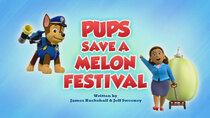 Paw Patrol - Episode 5 - Pups Save a Melon Festival
