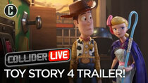 Collider Live - Episode 44 - Toy Story 4 Trailer Review: Fresh Spin or Old Hat? (#95)