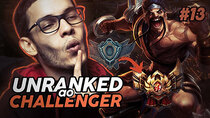 UNRANKED TO CHALLENGER ‹ PICOCA › - Episode 13 - REXPECT MY DRAVEN