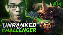 UNRANKED TO CHALLENGER ‹ PICOCA › - Episode 14 - I'VE GOT MD3 WITH RAMMUS