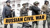 The Great War - Episode 2 - The Russian Civil War in Early 1919