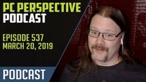 PC Perspective Podcast - Episode 537 - PC Perspective Podcast #537 - Division 2 GPU Testing, Google...
