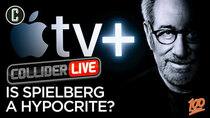 Collider Live - Episode 49 - Some People Think Steven Spielberg is a Hypocrite - Do You? (#100)