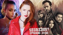 Riverdale + Sabrina - Kreuser tipo Freud - Episode 9 - QUAL É O SEGREDO? Riverdale 3x02 (Explicado)