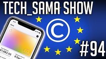 Aurelien Sama: Tech_Sama Show - Episode 94 - Tech_Sama Show #94 : Article 13 (17) passé, Carte de Crédit...