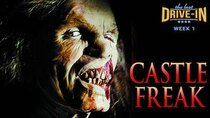 The Last Drive-in with Joe Bob Briggs - Episode 2 - Castle Freak