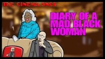 The Cinema Snob - Episode 8 - Diary of a Mad Black Woman