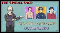 The Cinema Snob - Episode 13 - Choose Your Own Guttenberg