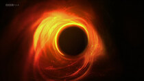 BBC Documentaries - Episode 59 - How to See a Black Hole: The Universe's Greatest Mystery