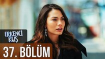 Erkenci Kus - Episode 37 - Bir Ömür Boyu