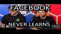 The WAN Show - Episode 15 - Facebook NEVER learns