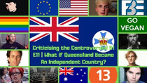 Criticising the Controversial - Episode 11 - What If Queensland Became an Independent Country?