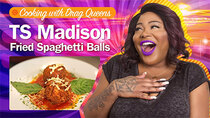 Cooking with Drag Queens - Episode 1 - TS Madison - Fried Spaghetti Balls