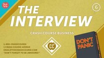 Crash Course Business - Soft Skills - Episode 6 - How to Ace the Interview