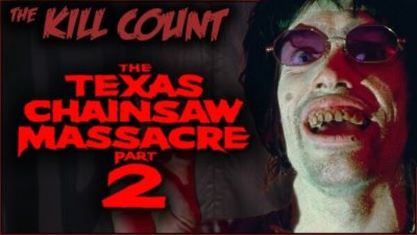 Dead Meat's Kill Count - S2019E20 - The Texas Chainsaw Massacre 2 (1986) KILL COUNT