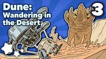 Extra Sci Fi - Episode 7 - Dune - Wandering in the Desert