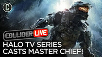 Collider Live - Episode 65 - Halo Series Finds Its Master Chief! (#116)