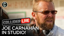 Collider Live - Episode 66 - Joe Carnahan in Studio! (#117)