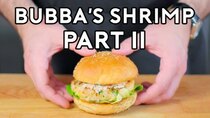 Binging with Babish - Episode 17 - Shrimp from Forrest Gump Part II