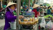 Street Food - Episode 7 - Ho Chi Minh City, Vietnam