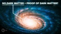 PBS Space Time - Episode 13 - No Dark Matter = Proof of Dark Matter?
