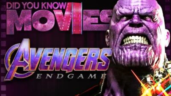 Did You Know Movies - S2019E02 - Avengers Endgame: Marvel's Struggles with Spoilers (No Spoilers)