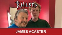 Richard Herring's Leicester Square Theatre Podcast - Episode 8 - RHLSTP 208 - James Acaster - Sir William Strawberry