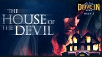 The Last Drive-in with Joe Bob Briggs - Episode 10 - The House of the Devil