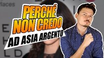 Breaking Italy - Episode 16 - Perché NON CREDO ad ASIA ARGENTO