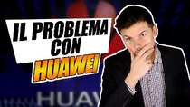 Breaking Italy - Episode 41 - Il problema con HUAWEI