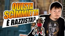 Breaking Italy - Episode 45 - Questa SCIMMIETTA è RAZ**STA?