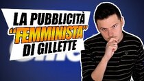 Breaking Italy - Episode 47 - La pubblicità “FEMMINISTA” di Gillette: parliamone