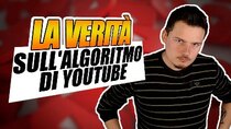 Breaking Italy - Episode 56 - LA VERITÀ sull'algoritmo di YouTube (clickbait)