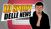 Breaking Italy - Episode 63 - Lo SPOTIFY delle NEWS