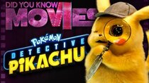 Did You Know Movies - Episode 3 - Detective Pikachu's Secrets Uncovered (Pokemon)