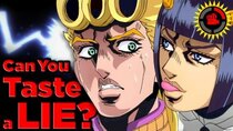 Film Theory - Episode 17 - What is the Taste of a Liar? (Jojo's Bizarre Adventure)