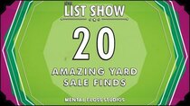 Mental Floss: List Show - Episode 7 - The Declaration of Independence and Other Amazing Yard Sale Finds