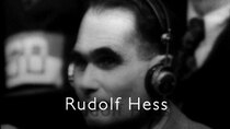 Nuremberg: Nazis on Trial - Episode 3 - Rudolf Hess