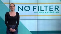 No Filter with Ana Kasparian - Episode 15 - May 6, 2019