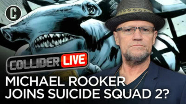 Collider Live - S2019E81 - Michael Rooker Cast in James Gunn's Suicide Squad 2? (#132)