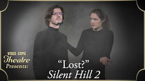 Video Game Theatre - Episode 8 - LOST?, Silent Hill 2 (2001)
