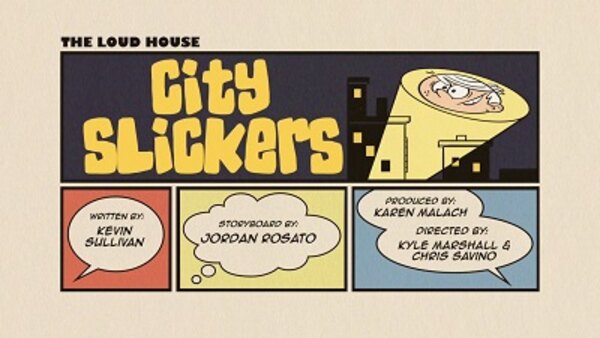 The Loud House - S03E07 - City Slickers