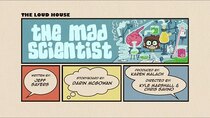 The Loud House - Episode 15 - The Mad Scientist