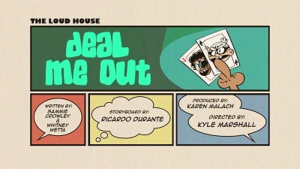 The Loud House - S03E16 - Deal Me Out