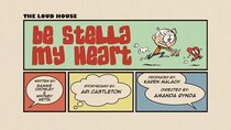 The Loud House - Episode 28 - Be Stella My Heart
