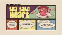 The Loud House - Episode 37 - Tea Tale Heart