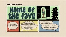 The Loud House - Episode 42 - Home of the Fave