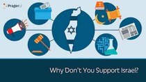PragerU - Episode 16 - Why Don't You Support Israel?